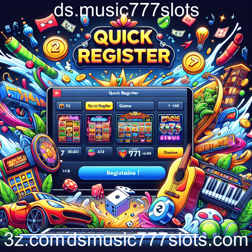 Descubra o 'Registro Rápido' no ds.music777slots: Aventura em Cada Spin